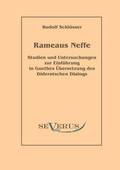 Rameaus Neffe - Studien und Untersuchungen zur Einfhrung in Goethes bersetzung des Diderotschen Dialogs