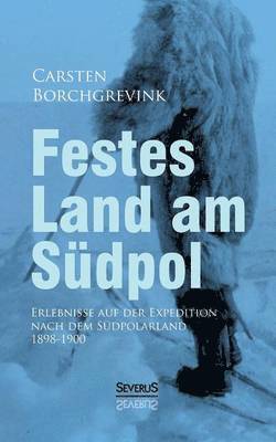 Carsten Borchgrevink - Festes Land am Südpol, Häftad