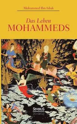 Mohammed Ibn Ishak - Leben Mohammeds, Häftad. Tillgänglighet: Lägg i varukorg