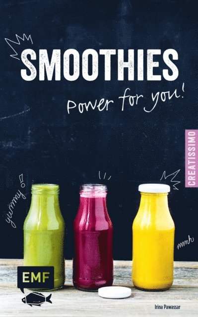 Irina Pawassar - Smoothies – Power for you!, E-bok