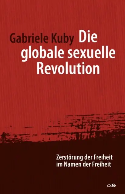 Gabriele Kuby - Die globale sexuelle Revolution, E-bok. Tillgänglighet: Lägg i varukorg