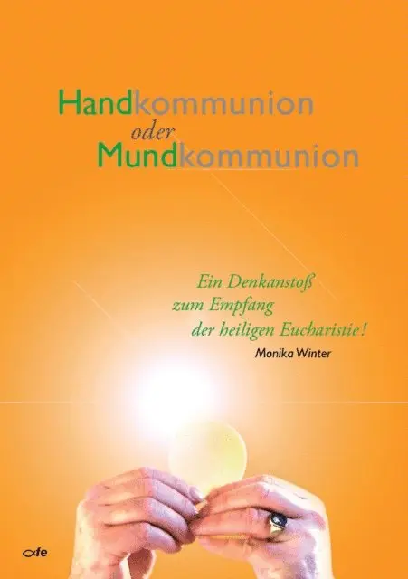 Monika Winter - Handkommunion oder Mundkommunion, E-bok. Tillgänglighet: Lägg i varukorg