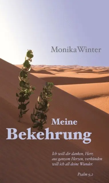 Monika Winter - Meine Bekehrung, E-bok. Tillgänglighet: Lägg i varukorg