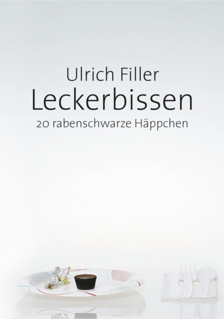 Ulrich Filler - Leckerbissen, E-bok