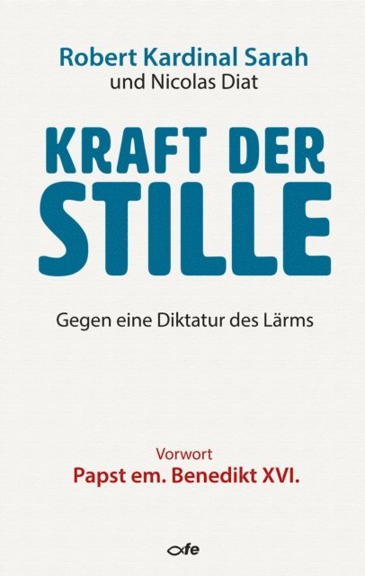 Dysmas de Lassus, Nicolas Diat, Robert Kardinal Sarah - Kraft der Stille, E-bok