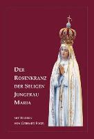 Bonaventura Pihan - Der Rosenkranz der seligen Jungfrau Maria, Häftad. Tillgänglighet: Lägg i varukorg