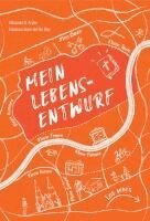 Mein Lebensentwurf