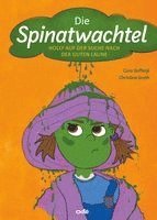 Cora Gofferjé - Die Spinatwachtel, Inbunden