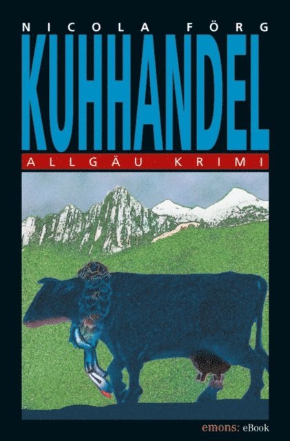 Nicola Forg - Kuhhandel, E-bok