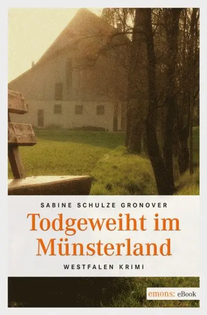 Sabine Gronover - Todgeweiht in Münsterland, E-bok. Tillgänglighet: Lägg i varukorg