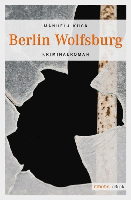 Manuela Kuck - Berlin Wolfsburg, E-bok