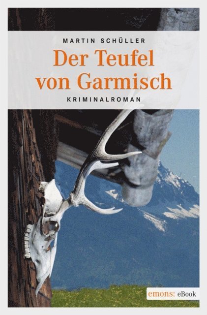 Martin Schuller - Der Teufel von Garmisch, E-bok