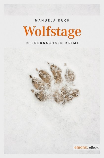 Manuela Kuck - Wolfstage, E-bok