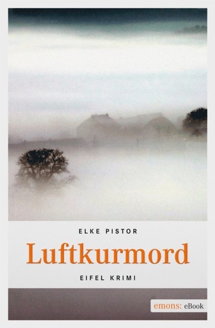 Elke Pistor - Luftkurmord, E-bok