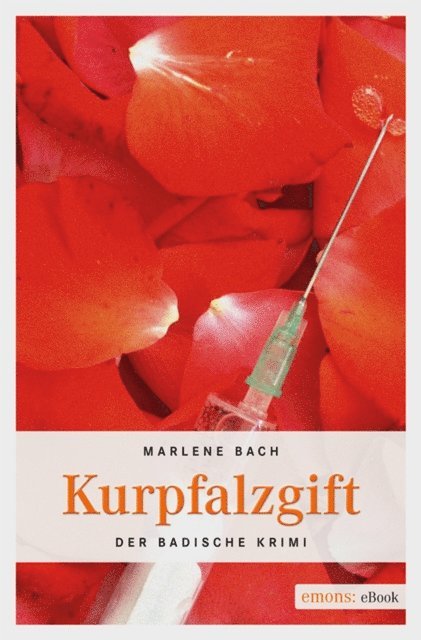 Marlene Bach - Kurpfalzgift, E-bok