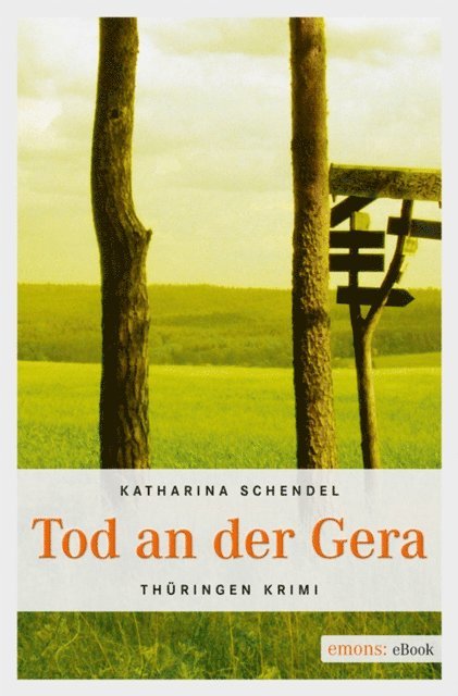 Katharina Schendel - Tod an der Gera, E-bok