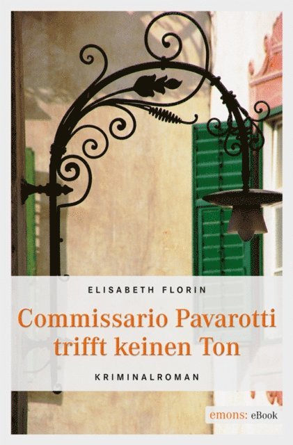 Elisabeth Florin - Commissario Pavarotti trifft keinen Ton, E-bok