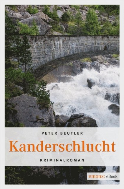Peter Beutler - Kanderschlucht, E-bok