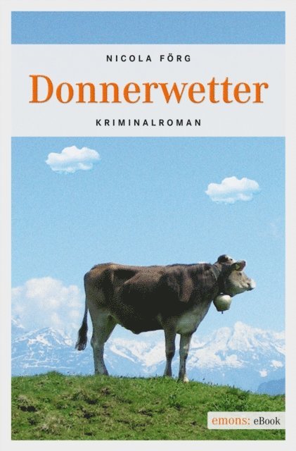 Nicola Forg - Donnerwetter, E-bok