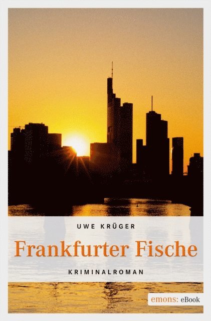 Uwe Kruger - Frankfurter Fische, E-bok