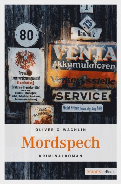 Oliver G Wachlin - Mordspech, E-bok