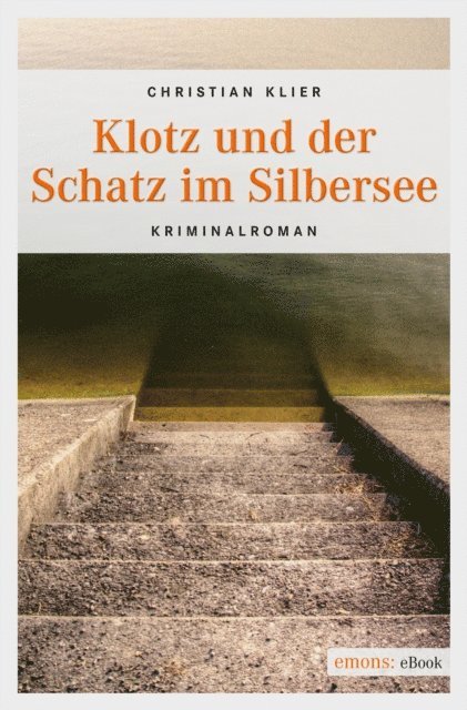 Klotz und der Schatz im Silbersee
