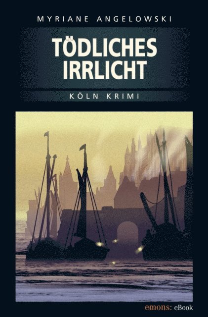 Myriane Angelowski - Tödliches Irrlicht, E-bok