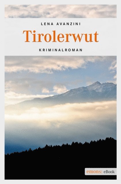 Lena Avanzini - Tirolerwut, E-bok