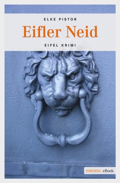 Elke Pistor - Eifler Neid, E-bok