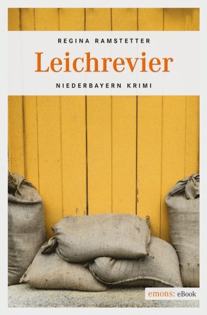 Regina Ramstetter - Leichrevier, E-bok