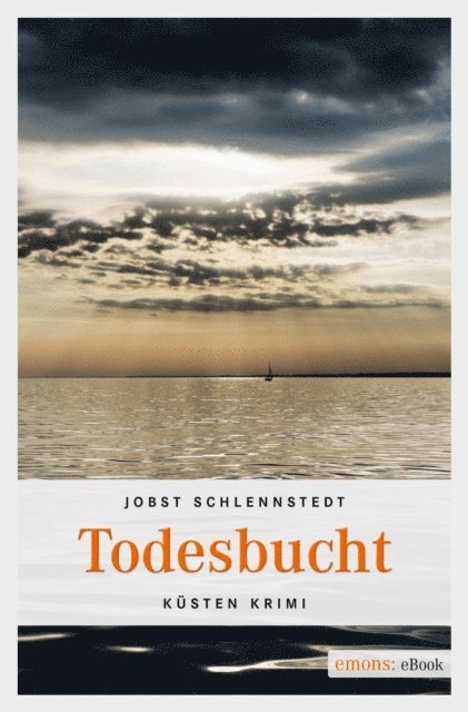 Jobst Schlennstedt - Todesbucht, E-bok