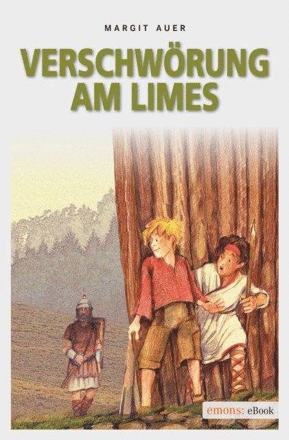 Margit Auer - Verschwörung am Limes, E-bok