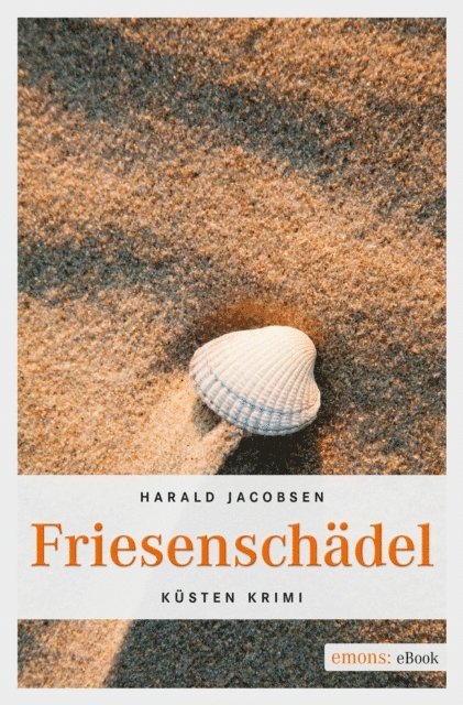 Harald Jacobsen - Friesenschädel, E-bok