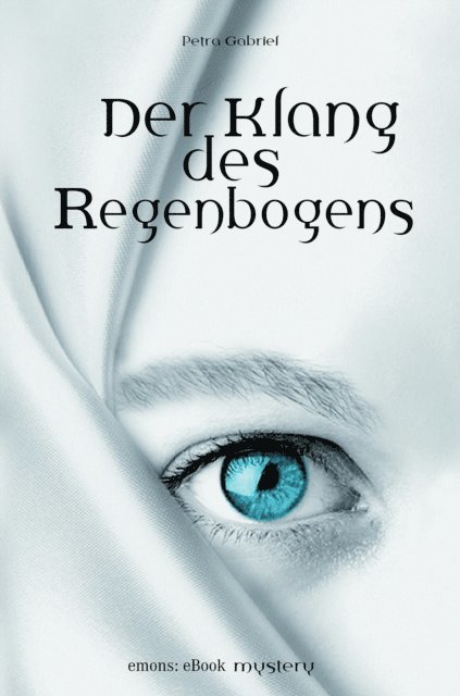 Petra Gabriel - Der Klang des Regenbogens, E-bok