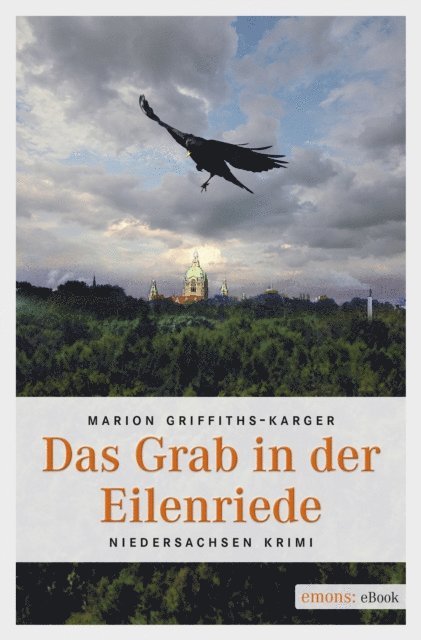 Marion Griffiths-Karger - Das Grab in der Eilenriede, E-bok