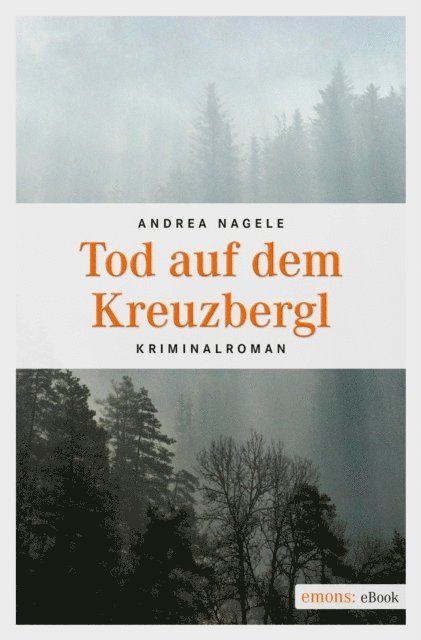 Andrea Nagele - Tod auf dem Kreuzbergl, E-bok. Tillgänglighet: Lägg i varukorg