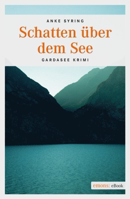 Anke Syring - Schatten über dem See, E-bok