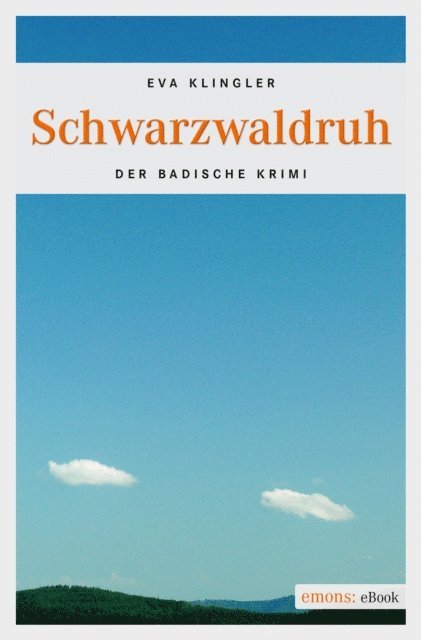 Eva Klingler - Schwarzwaldruh, E-bok