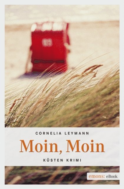 Cornelia Leymann - Moin, Moin, E-bok