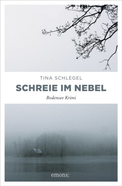 Tina Schlegel - Schreie im Nebel, E-bok