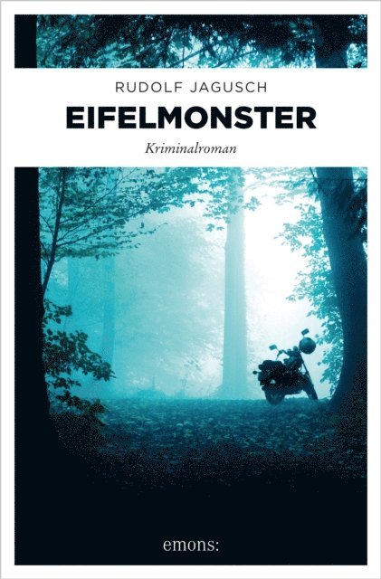Rudolf Jagusch - Eifelmonster, E-bok