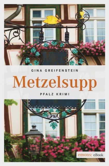 Gina Greifenstein - Metzelsupp, E-bok