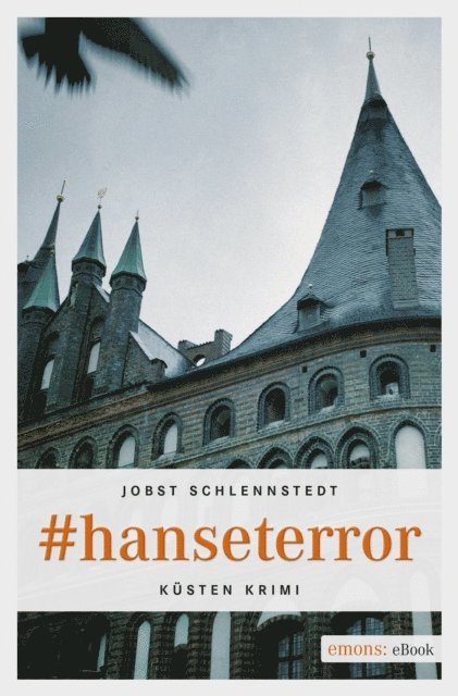 Jobst Schlennstedt - #hanseterror, E-bok
