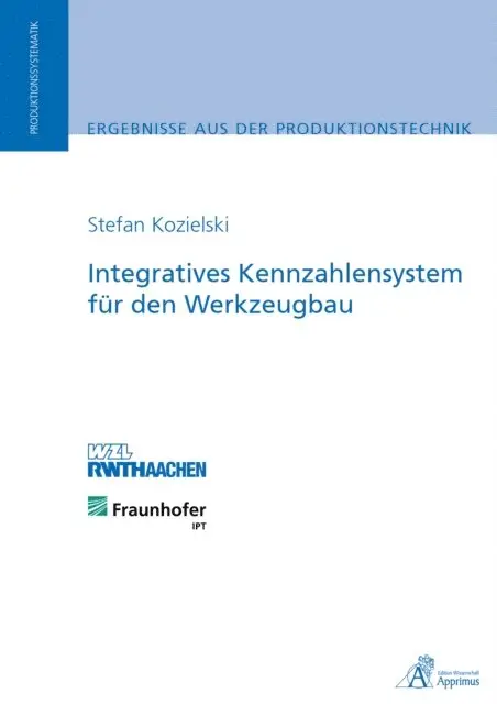 Stefan Alexander Kozielski - Integratives Kennzahlensystem für den Werkzeugbau, E-bok. Tillgänglighet: Lägg i varukorg