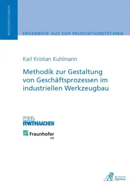 Karl Kristian Kuhlmann - Methodik zur Gestaltung von Geschäftsprozessen im industriellen Werkzeugbau, E-bok. Tillgänglighet: Lägg i varukorg