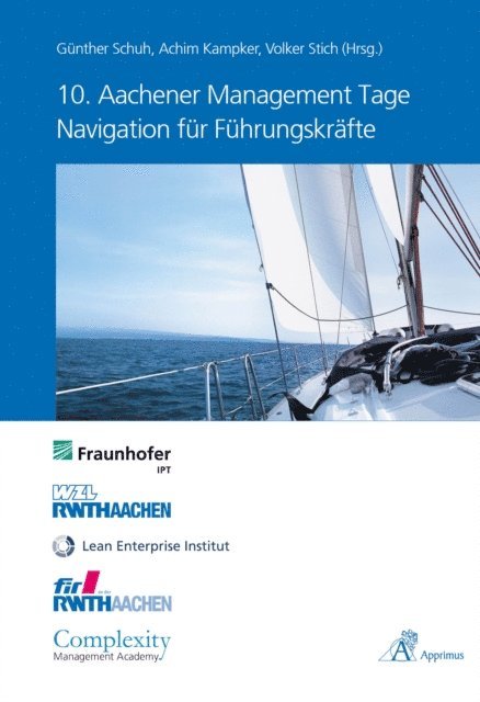 Volker Stich, Achim Kampker, Gunther Schuh - 10. Aachener Management Tage, E-bok