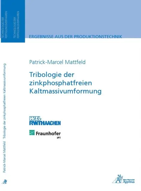 Patrick-Marcel Mattfeld - Tribologie der zinkphosphatfreien Kaltmassivumformung, E-bok. Tillgänglighet: Lägg i varukorg