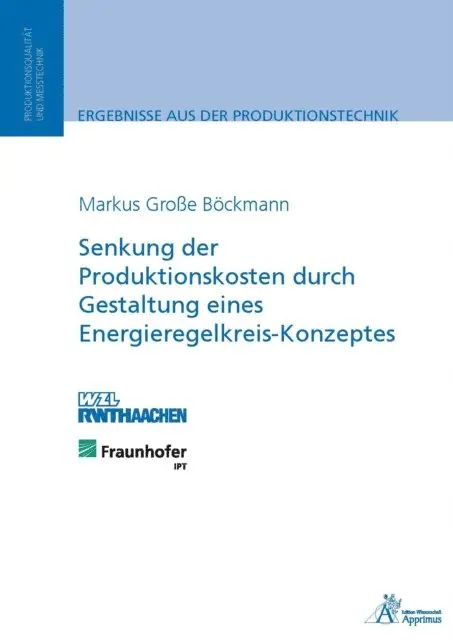 Markus Groe Bockmann - Senkung der Produktionskosten durch Gestaltung eines Energieregelkreis-Konzeptes, E-bok. Tillgänglighet: Lägg i varukorg