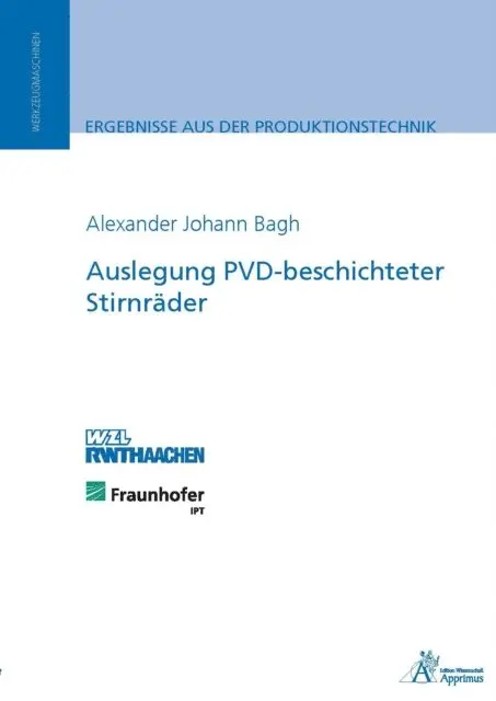 Alexander Johann Bagh - Auslegung PVD-beschichteter Stirnräder, E-bok. Tillgänglighet: Lägg i varukorg