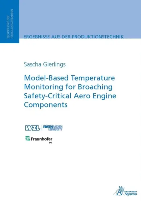 Sascha Gierlings - Model-Based Temperature Monitoring for Broaching Safety-Critical Aero Engine Components, E-bok. Tillgänglighet: Lägg i varukorg
